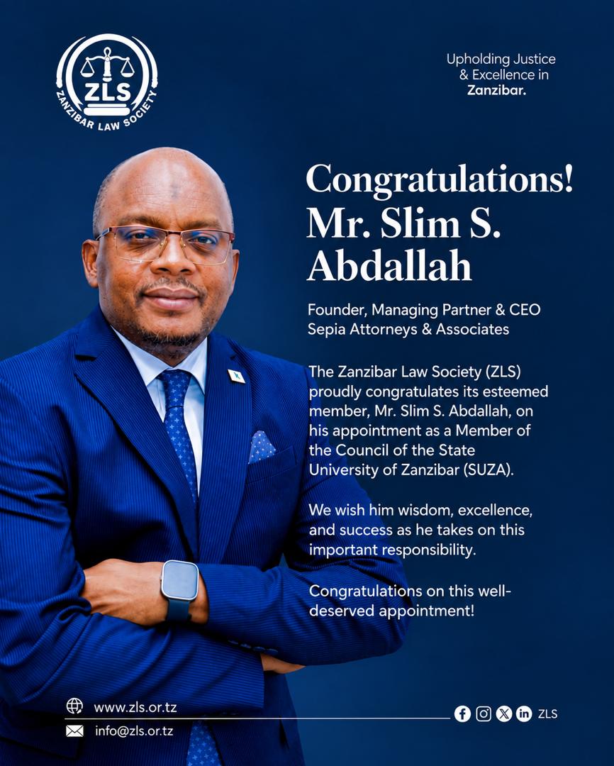 Zanzibar Law Society congratulatory poster for Advocate Slim S. Abdallah on his appointment to the Council of the State University of Zanzibar (SUZA)